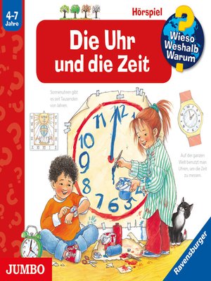 cover image of Die Uhr und die Zeit [Wieso? Weshalb? Warum? Folge 25]